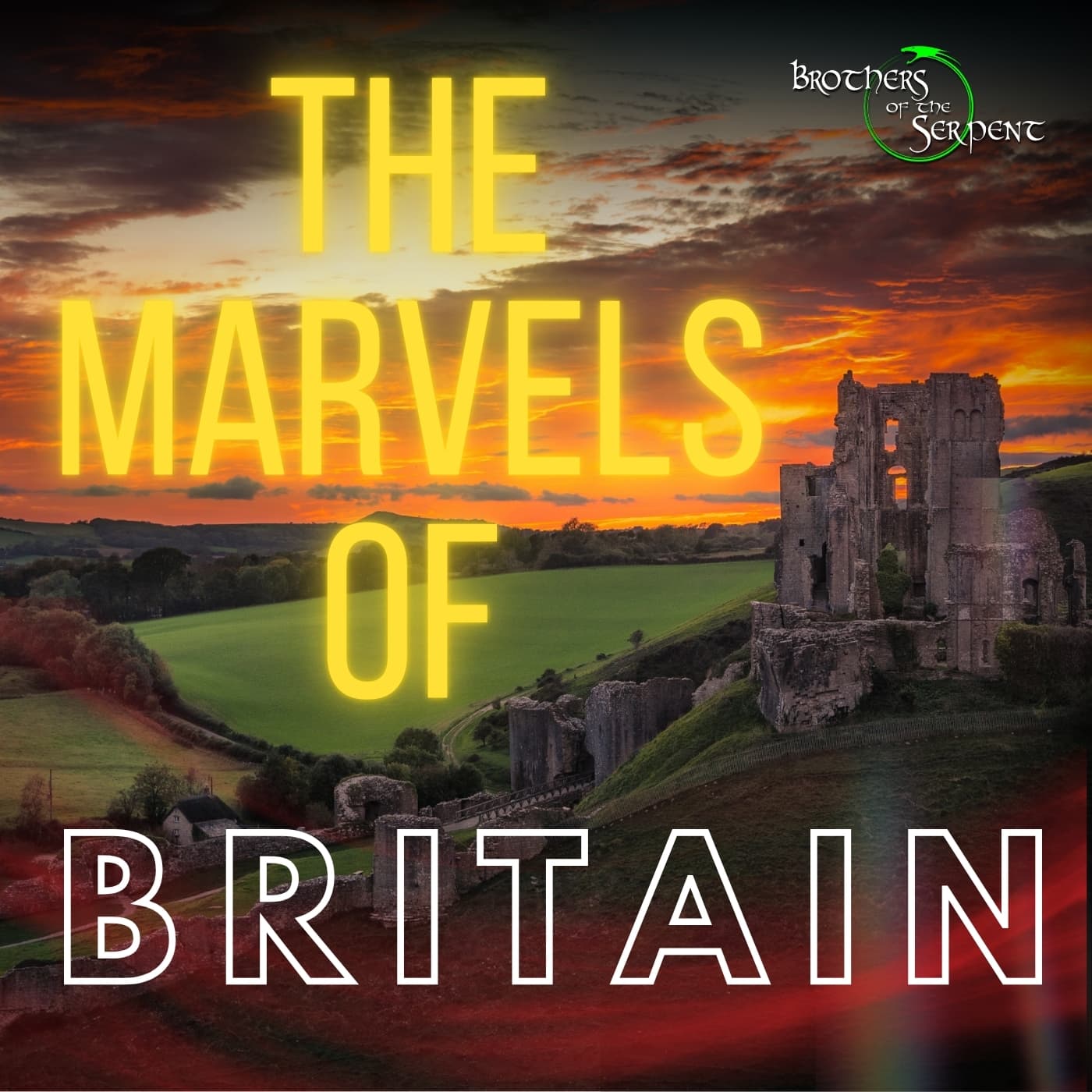 Episode #362: The Marvels of Britain - Brothers of the Serpent cover