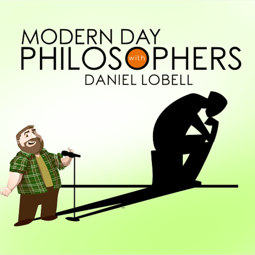 Modern Day Philosophers with Daniel Lobell cover