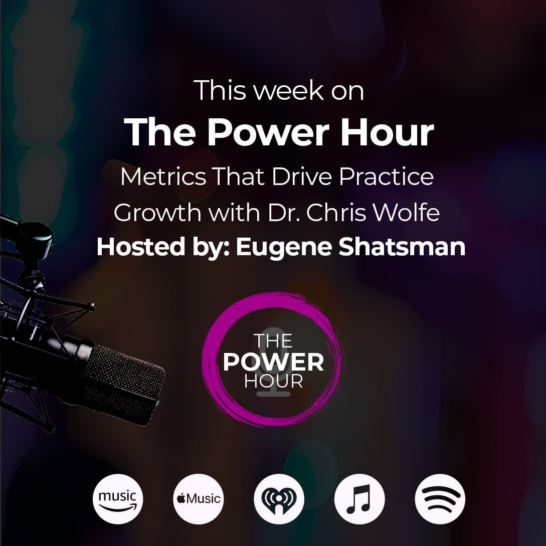 The Surprising Story Your Numbers Tell: Metrics That Drive Practice Growth with Dr. Chris Wolfe - Power Hour Optometry cover