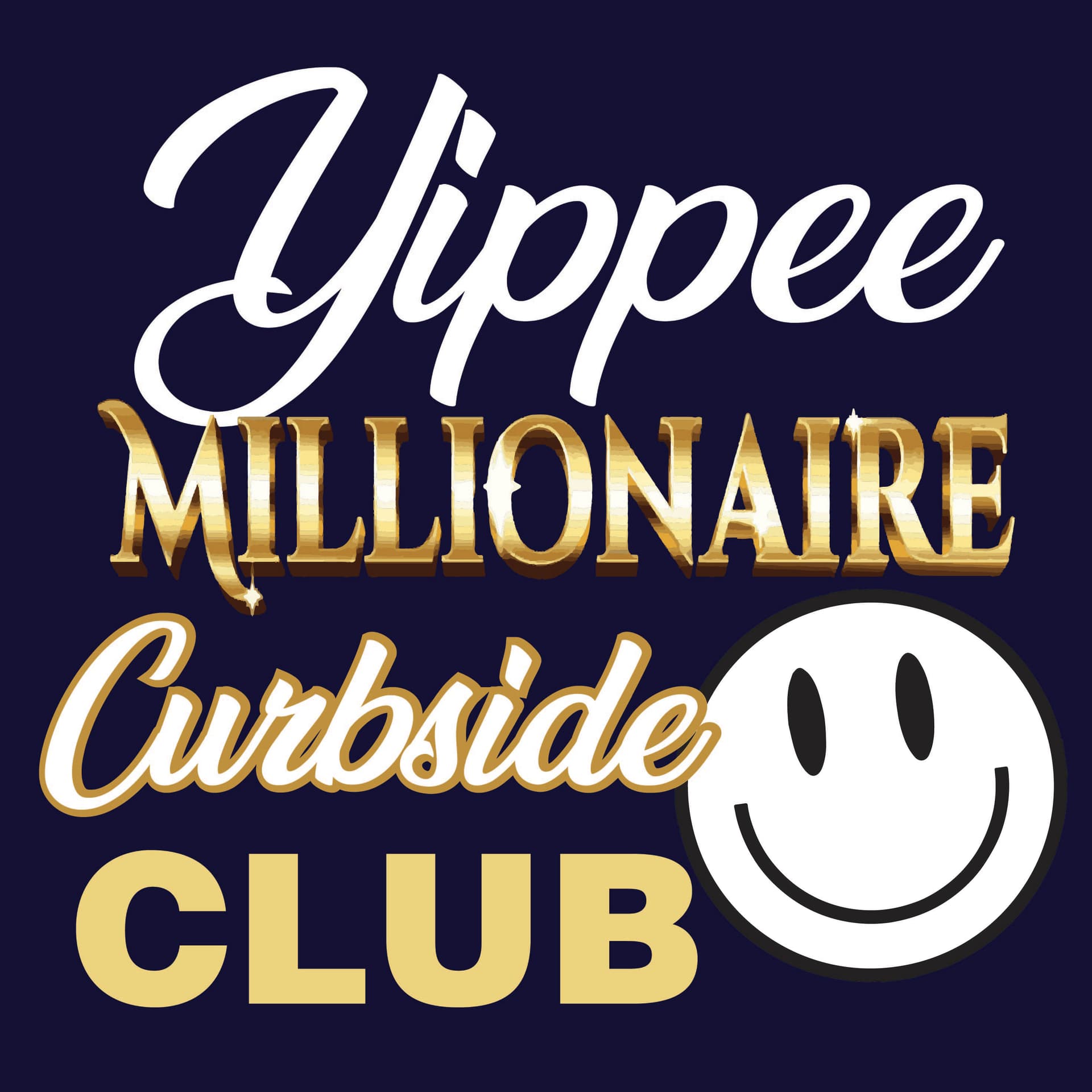 yippee millionaire curbside club - yippee no one cares if you're out...of control cover