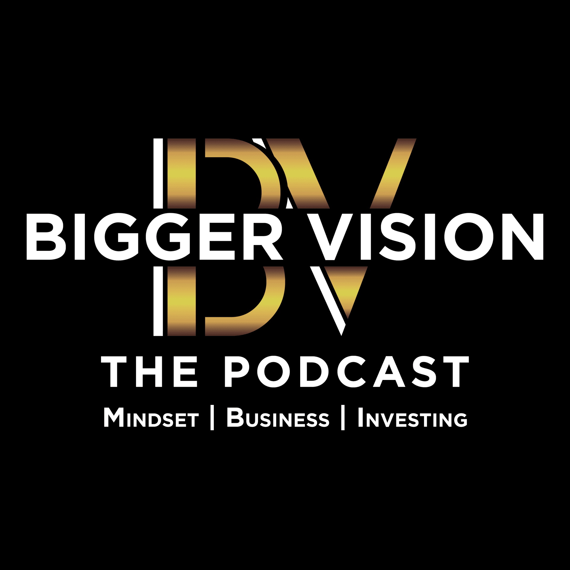3 Things That Made Me Millions - Bigger Vision cover