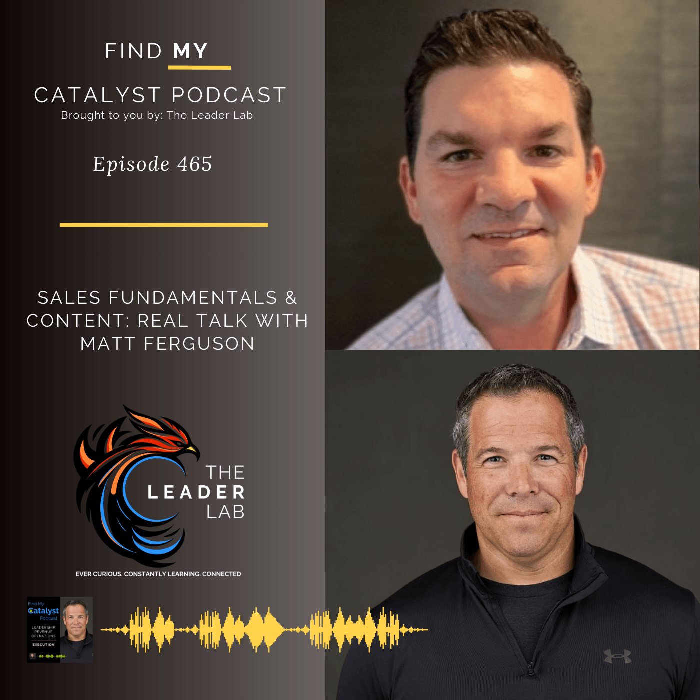 Sales Fundamentals: Real Talk with Matt Ferguson - Catalyst Sale Podcast cover