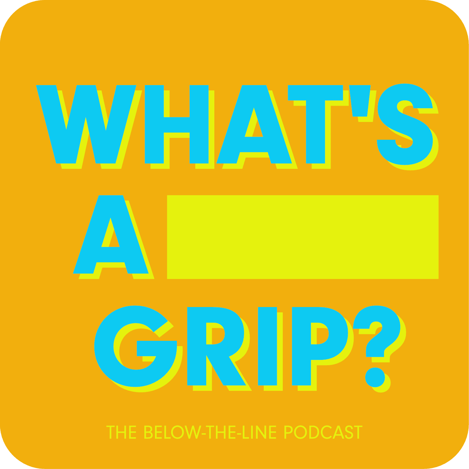 11. What's a Comedy Researcher? - What's a Grip? cover