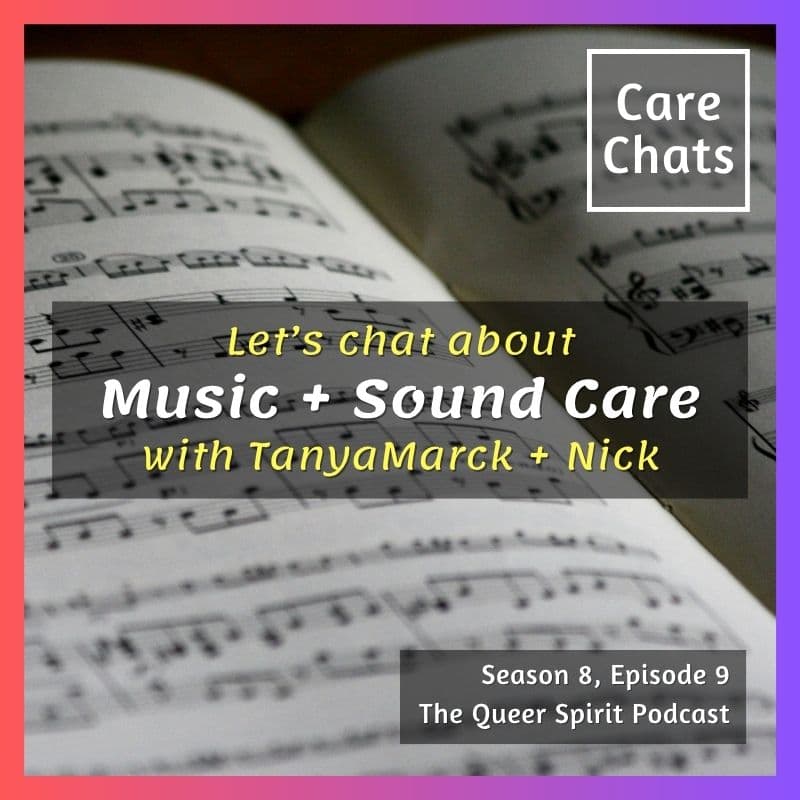 Care Chat: Music + Sound Care - The Queer Spirit cover