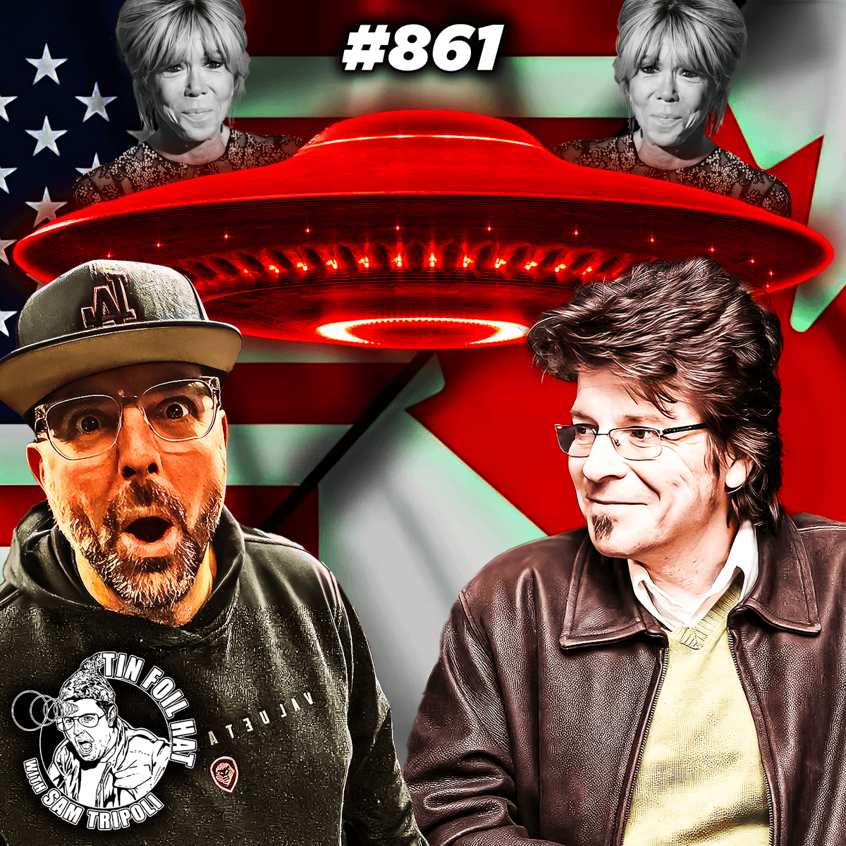#861: The 51st State, Brigitte Macron, The Shroud Of Turin And UFOs with Richard Syrett - Tin Foil Hat With Sam Tripoli cover