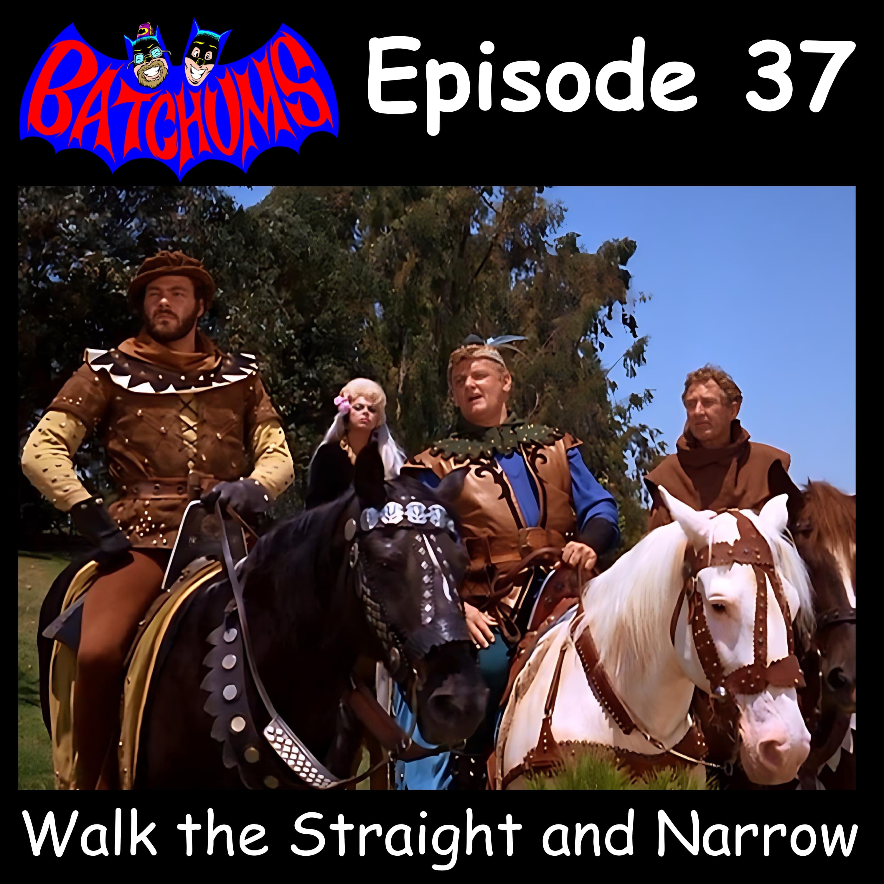 BatChums Episode 37 – Walk the Straight and Narrow - BatChums cover