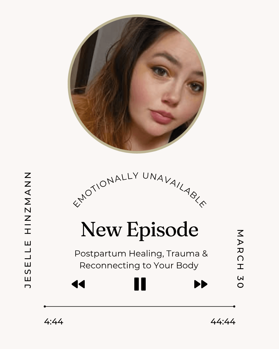 Postpartum Healing, Trauma & Reconnecting to Your Body - Emotionally Unavailable cover