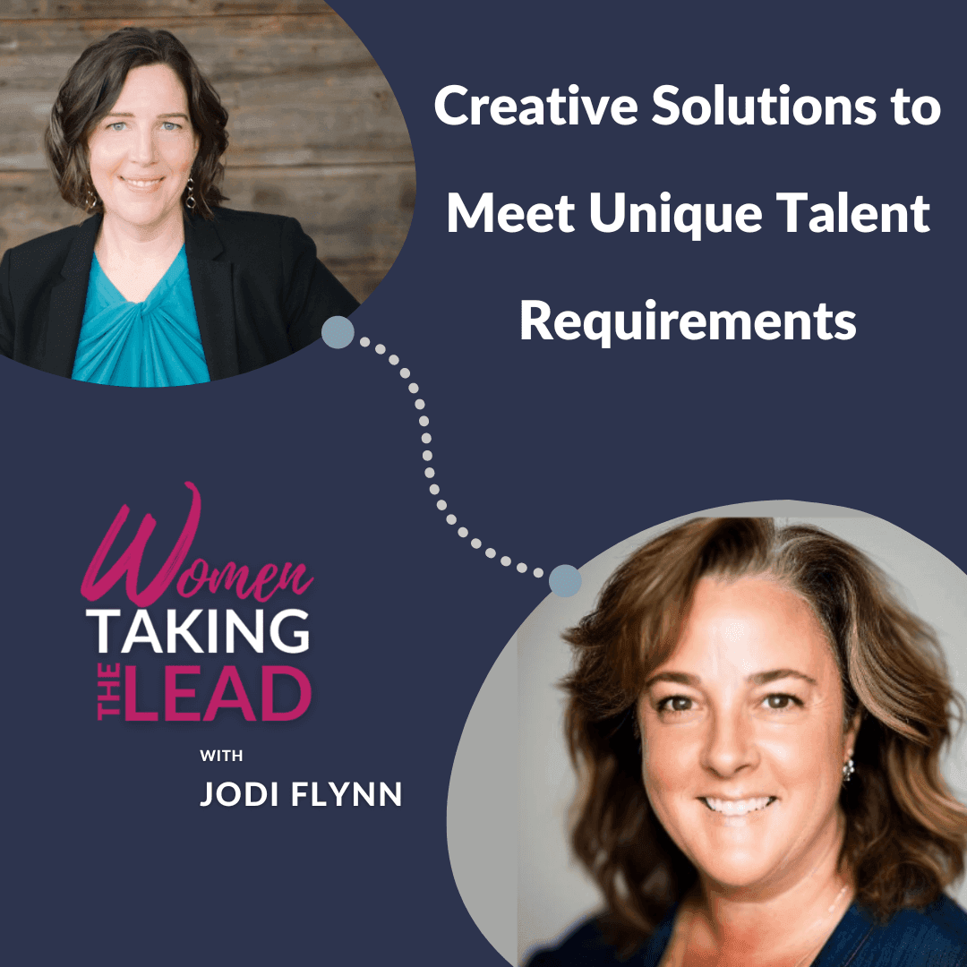 Leanne Rodd on Creative Solutions to Meet Unique Talent Requirements — Women Taking the Lead cover