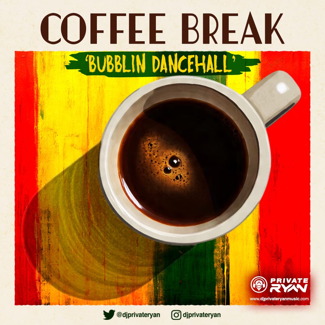 Private Ryan Presents Coffee Break (Bubbling Dancehall Part 1) RAW - DJ Private Ryan's Podcast cover