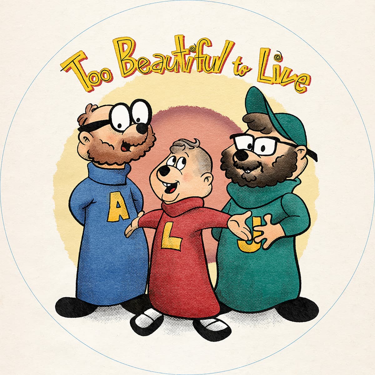 #4513 The Man Who Brought The Rock N Roll Edge To The Chipmunks - TBTL: Too Beautiful To Live cover