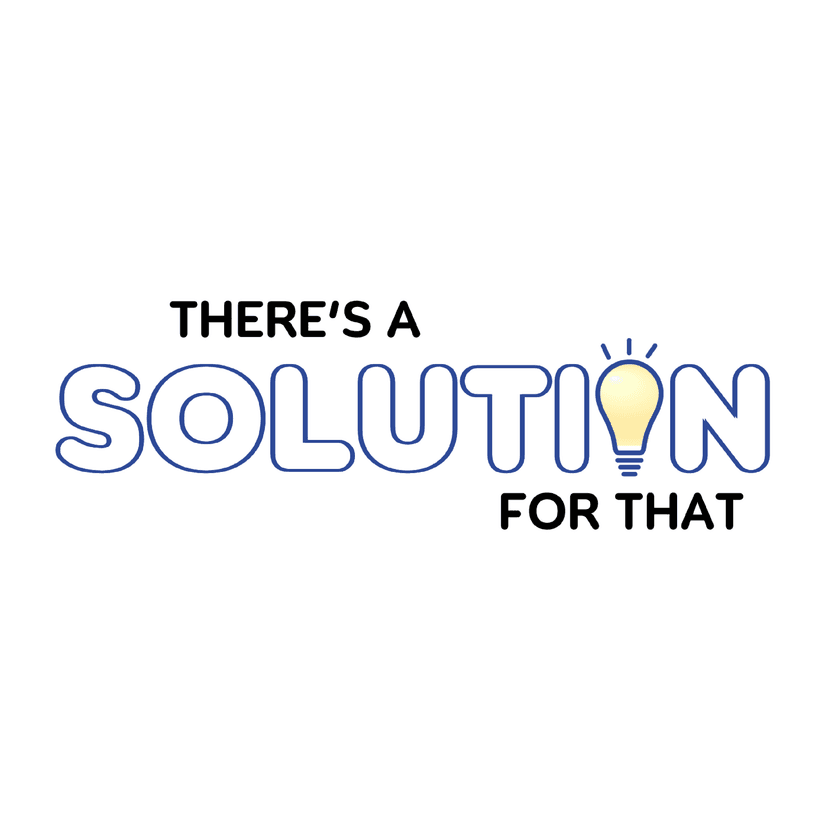 There's a Solution for That cover