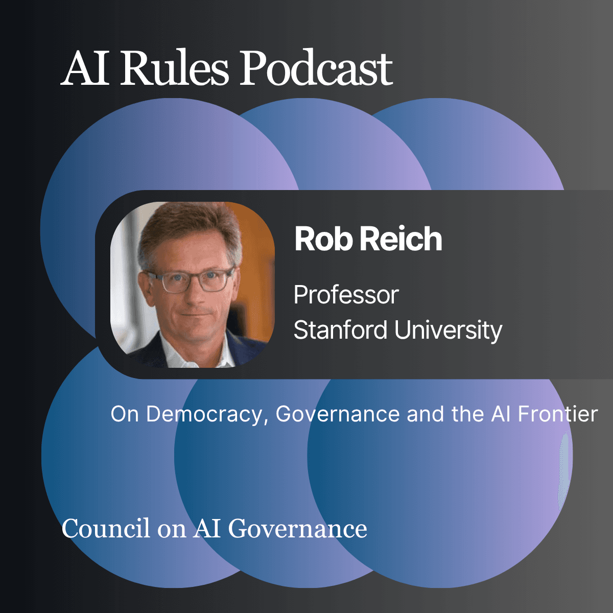 Democracy, Governance and the AI Frontier — The AI Rules Podcast cover