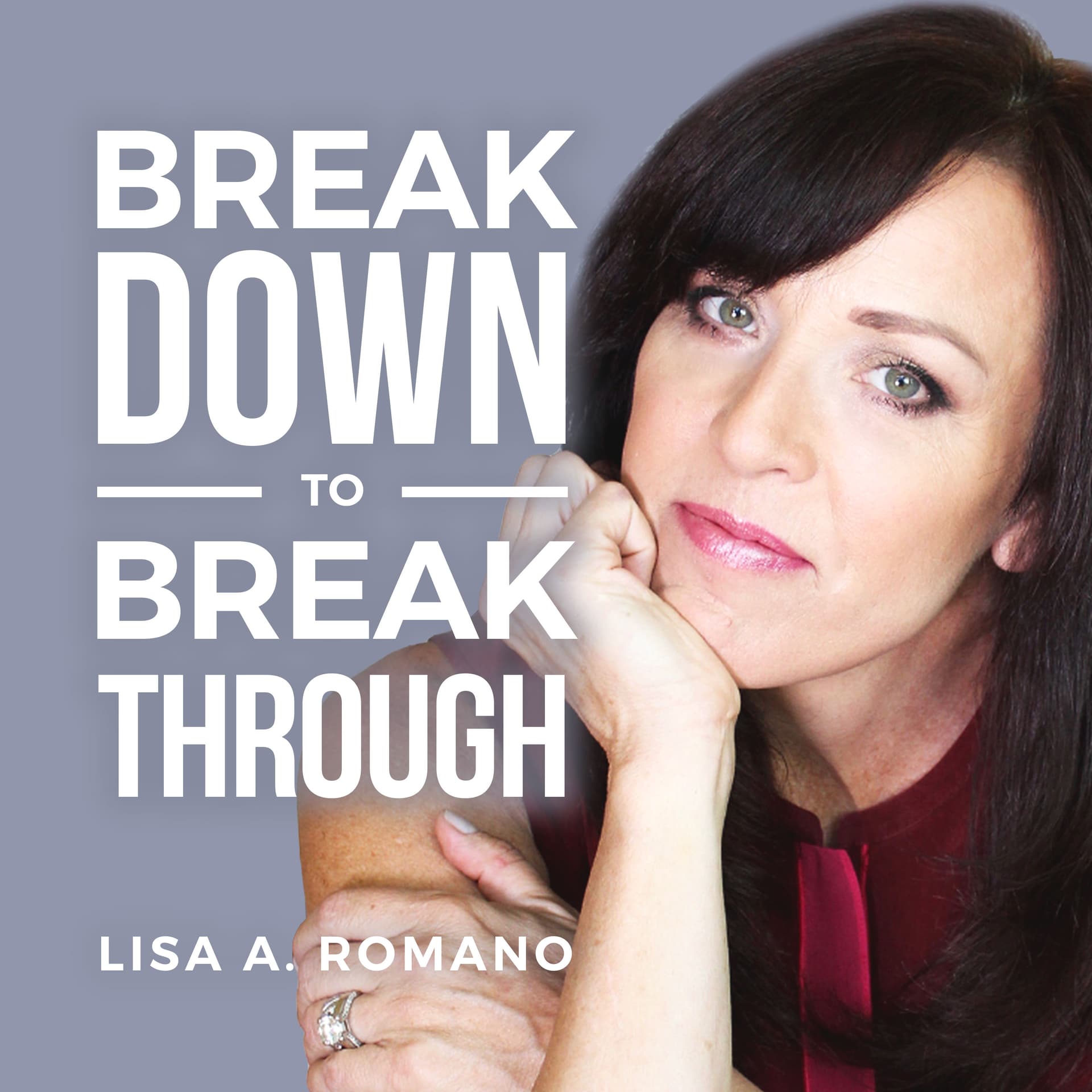 Lisa A Romano Breakdown to Breakthroughs cover