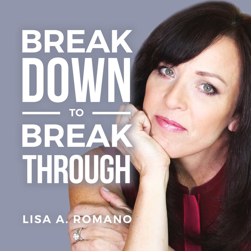 Lisa A Romano Breakdown to Breakthroughs cover