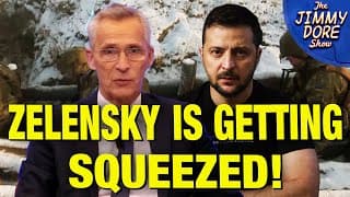 Zelensky Is A PAWN Stuck Between NATO & Ukrainian Neo-N@zis! - The Jimmy Dore Show cover