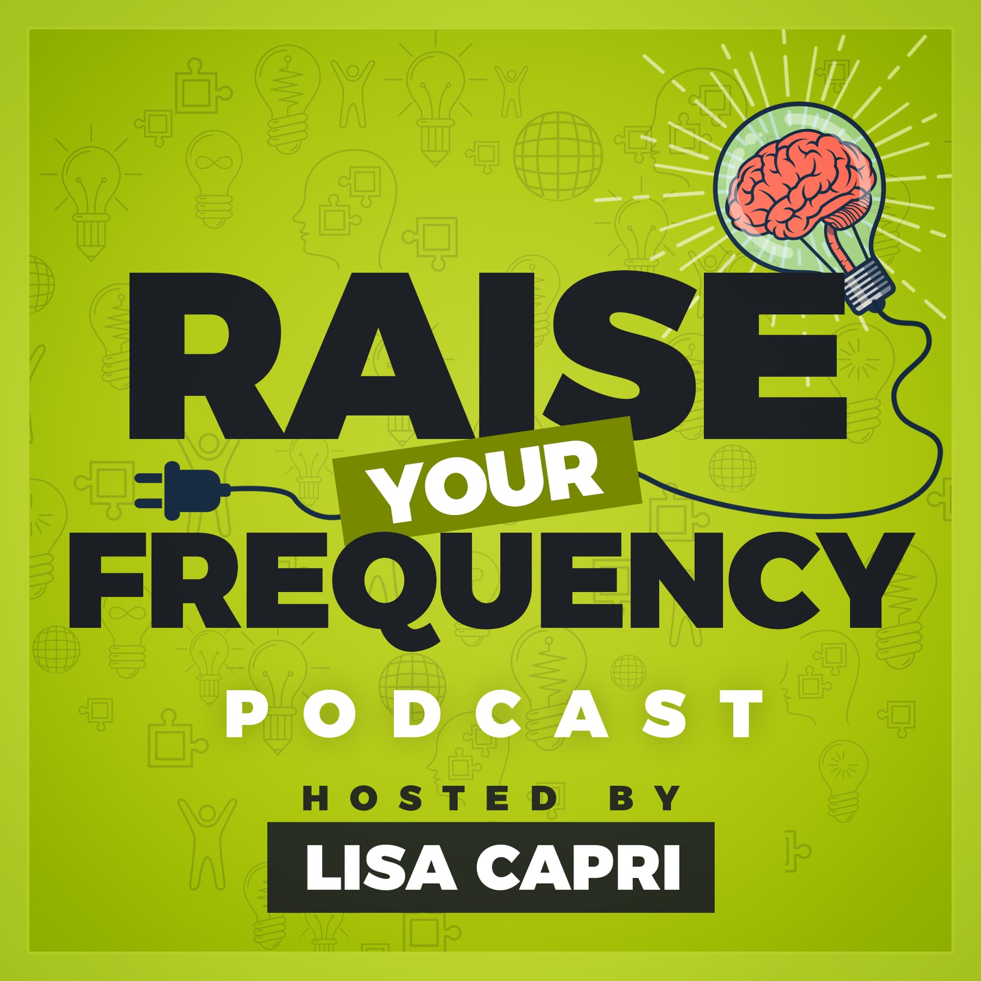 Episode 62 – Four Skills YOU Need as an Entrepreneur - Raise Your Frequency Podcast cover