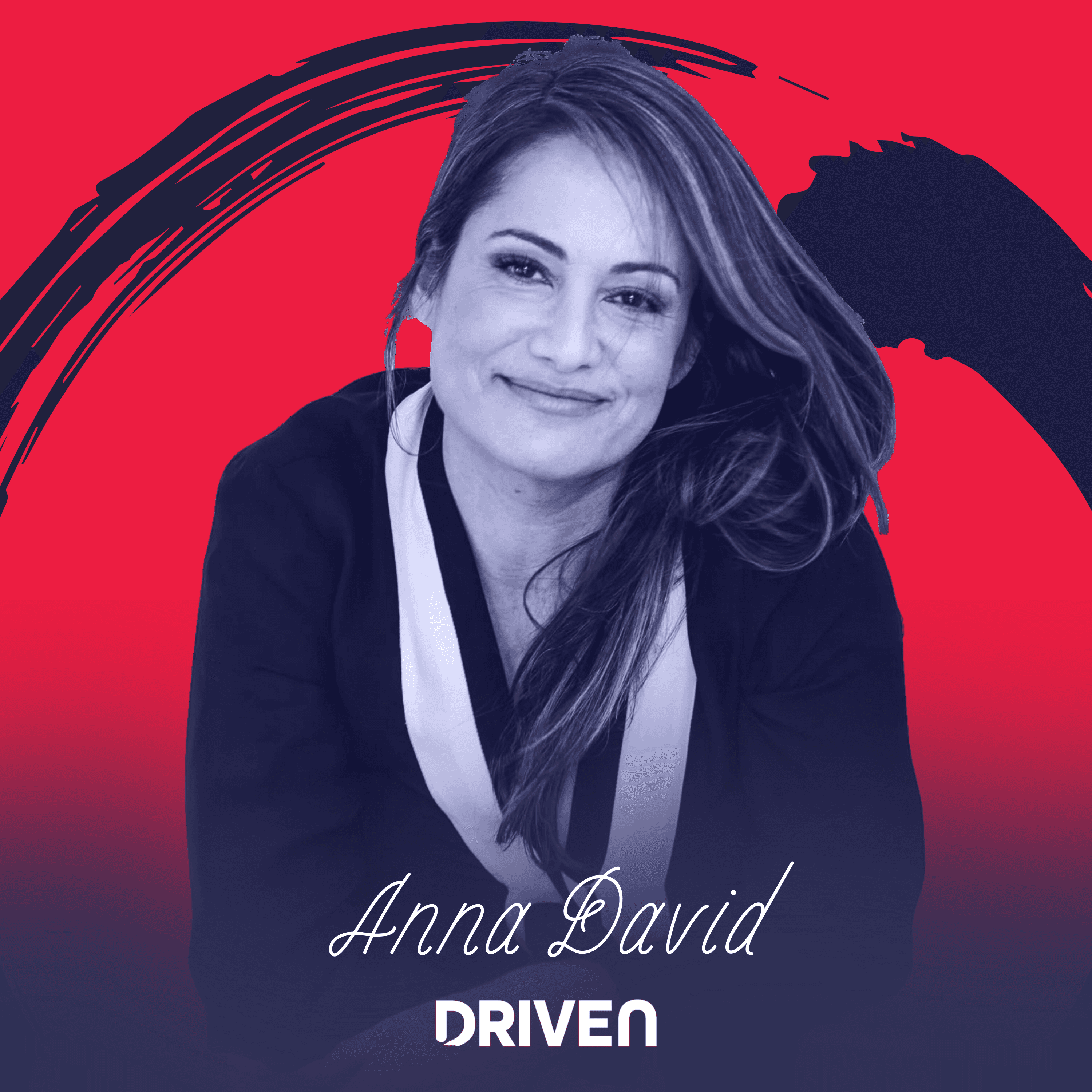 Healing Through Vulnerability: Anna David on Trauma, Motherhood, and Personal Growth - I am Driven Podcast cover
