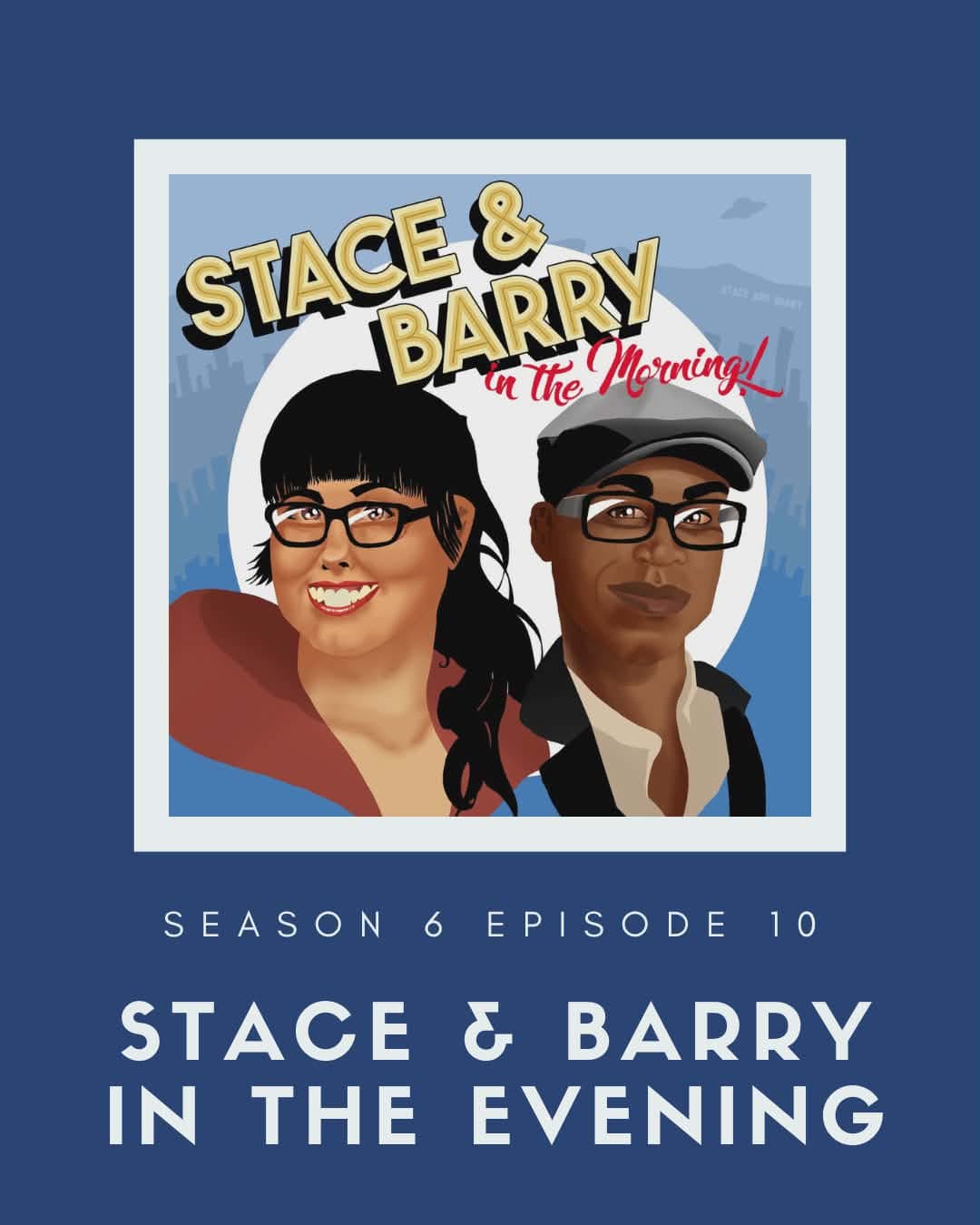 GSN PODCAST: Stace and Barry in the Evening — Geek Syndicate cover