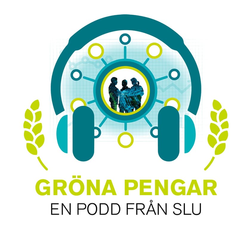 Gröna pengar - en podd från SLU cover