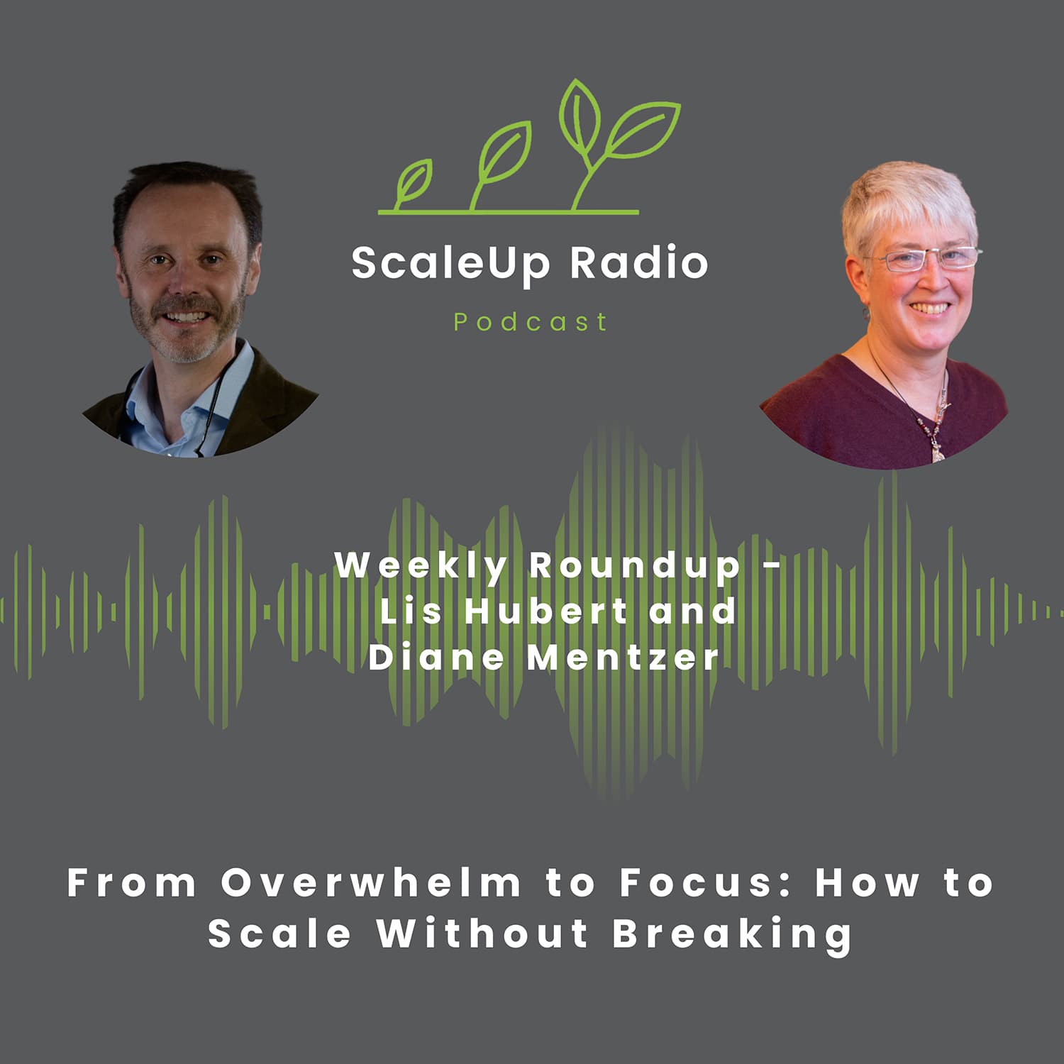 Episode #593: ScaleUp Short - From Overwhelm to Focus: How to Scale Without Breaking - ScaleUp Radio cover