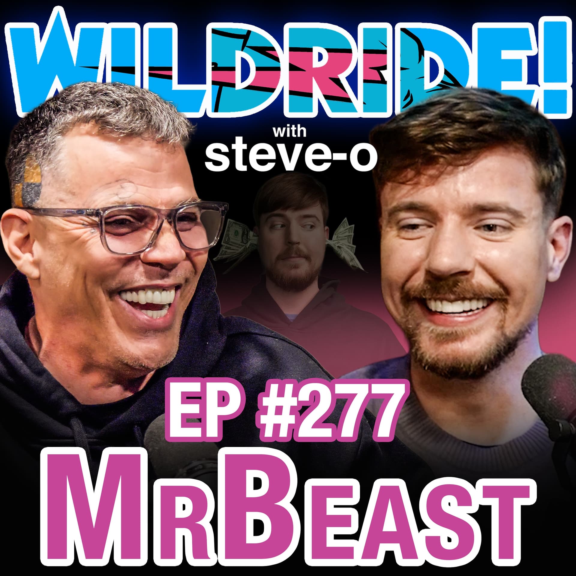 MrBeast (Jimmy Donaldson) Had A Problem With Steve-O - Wild Ride! with Steve-O cover