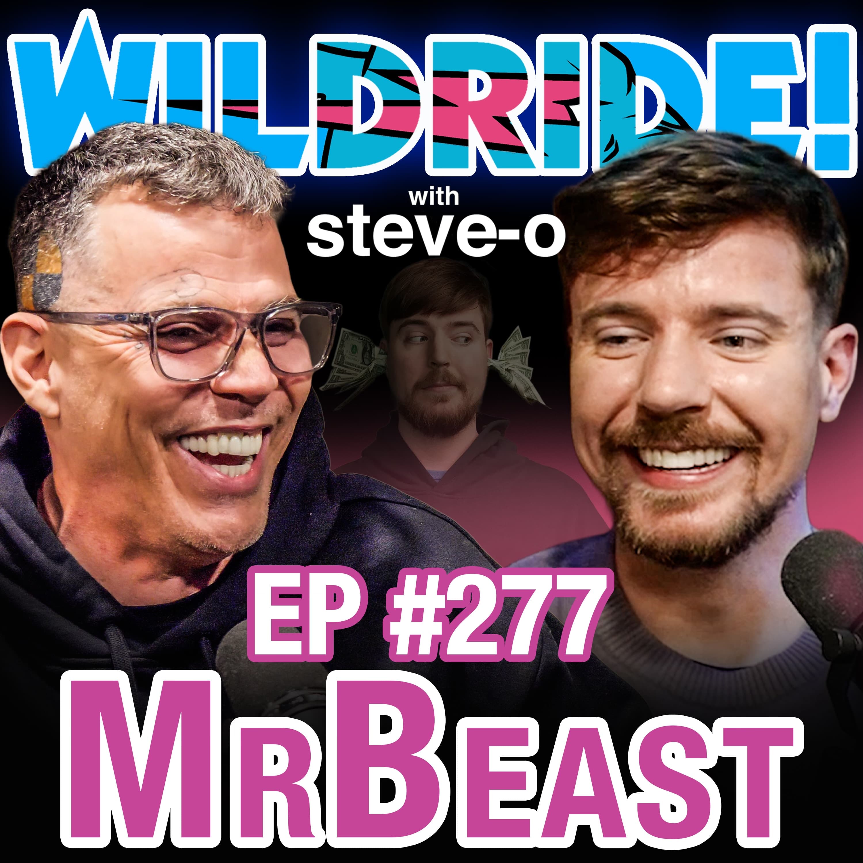 MrBeast (Jimmy Donaldson) Had A Problem With Steve-O - Wild Ride! with Steve-O cover