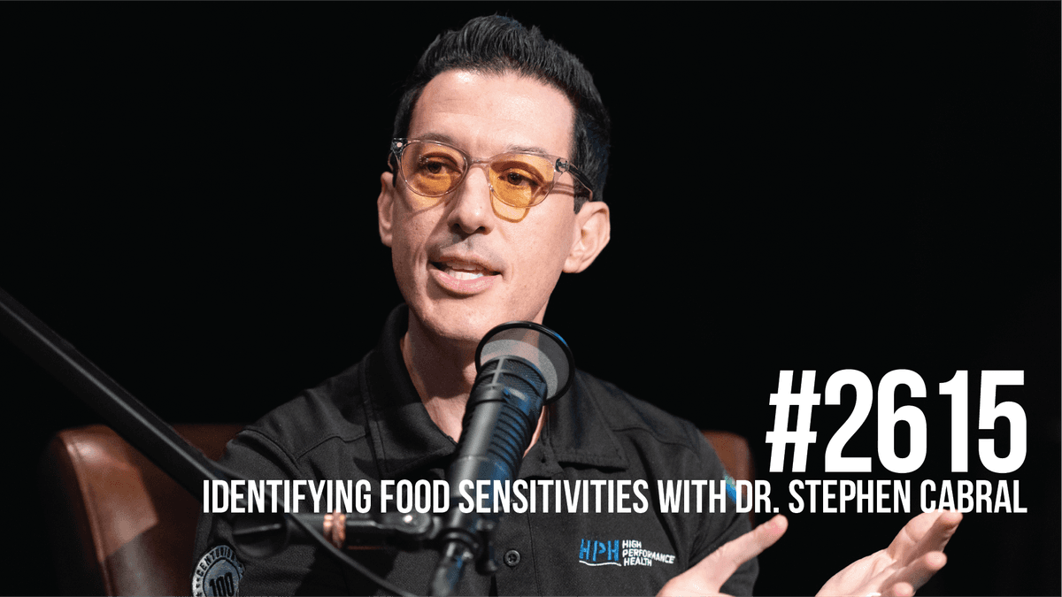 2615: Identifying Food Sensitivities With Dr. Stephen Cabral - Mind Pump: Raw Fitness Truth cover
