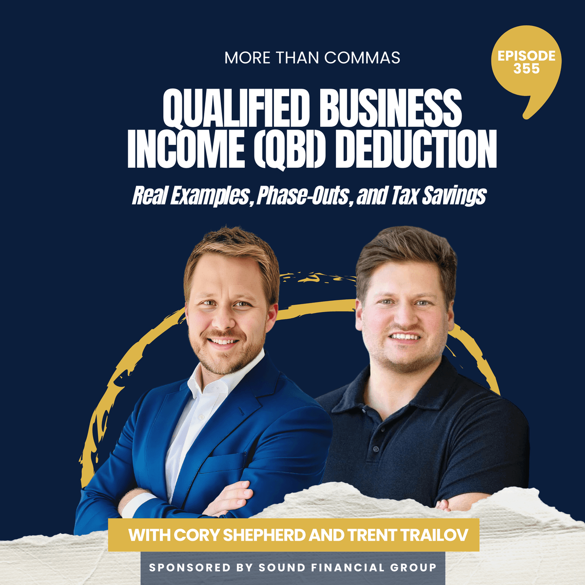 355 - How the QBI Deduction Works & Smart Tax Strategies for Business Owners - More Than Commas cover