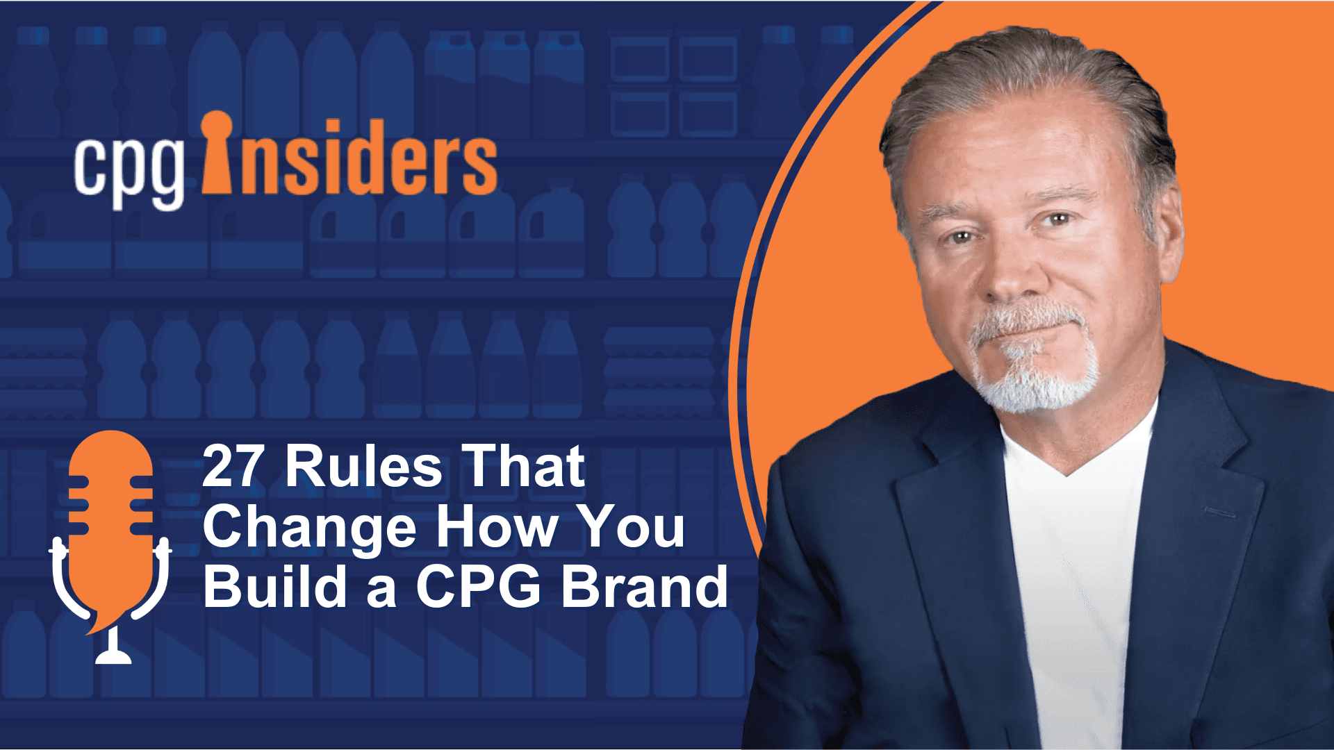 27 Rules That Change How You Build a CPG Brand - CPG Insiders cover