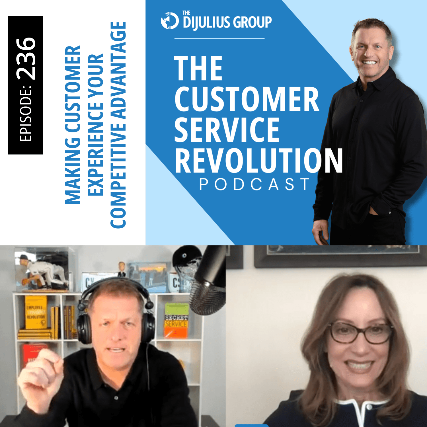 236:  How can I make customer experience a true competitive advantage? - Customer Service Revolution cover