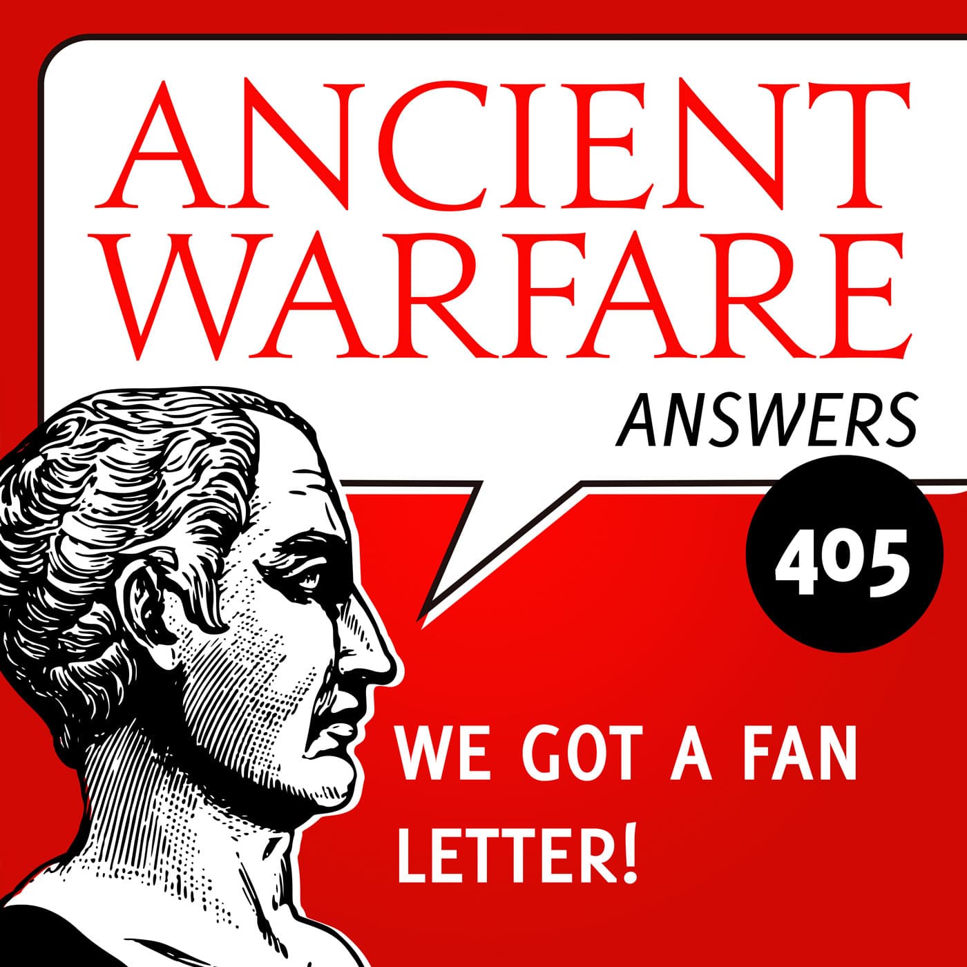 AWA405 - We got a fan letter! - Ancient Warfare Podcast cover