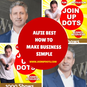 Alfie Best: The Gypsy Millionaire — JOIN UP DOTS - GET RICH & LIVE FREE (Business Coaching With A Touch Of Life Coaching Too) cover