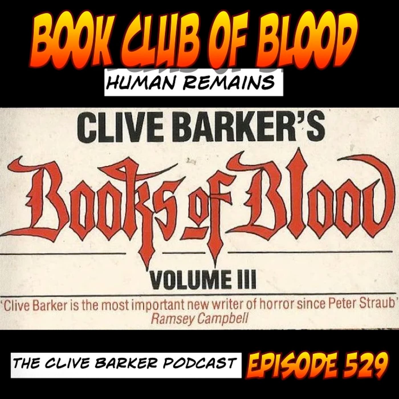 529 : Book Club of Blood – Human Remains - The Clive Barker Podcast cover