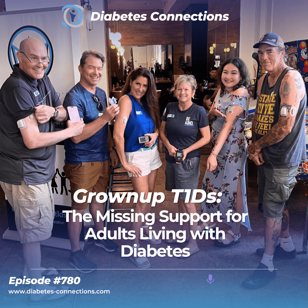 Grownup T1Ds: The Missing Support for Adults Living with Diabetes — Diabetes Connections | Type 1 Diabetes cover