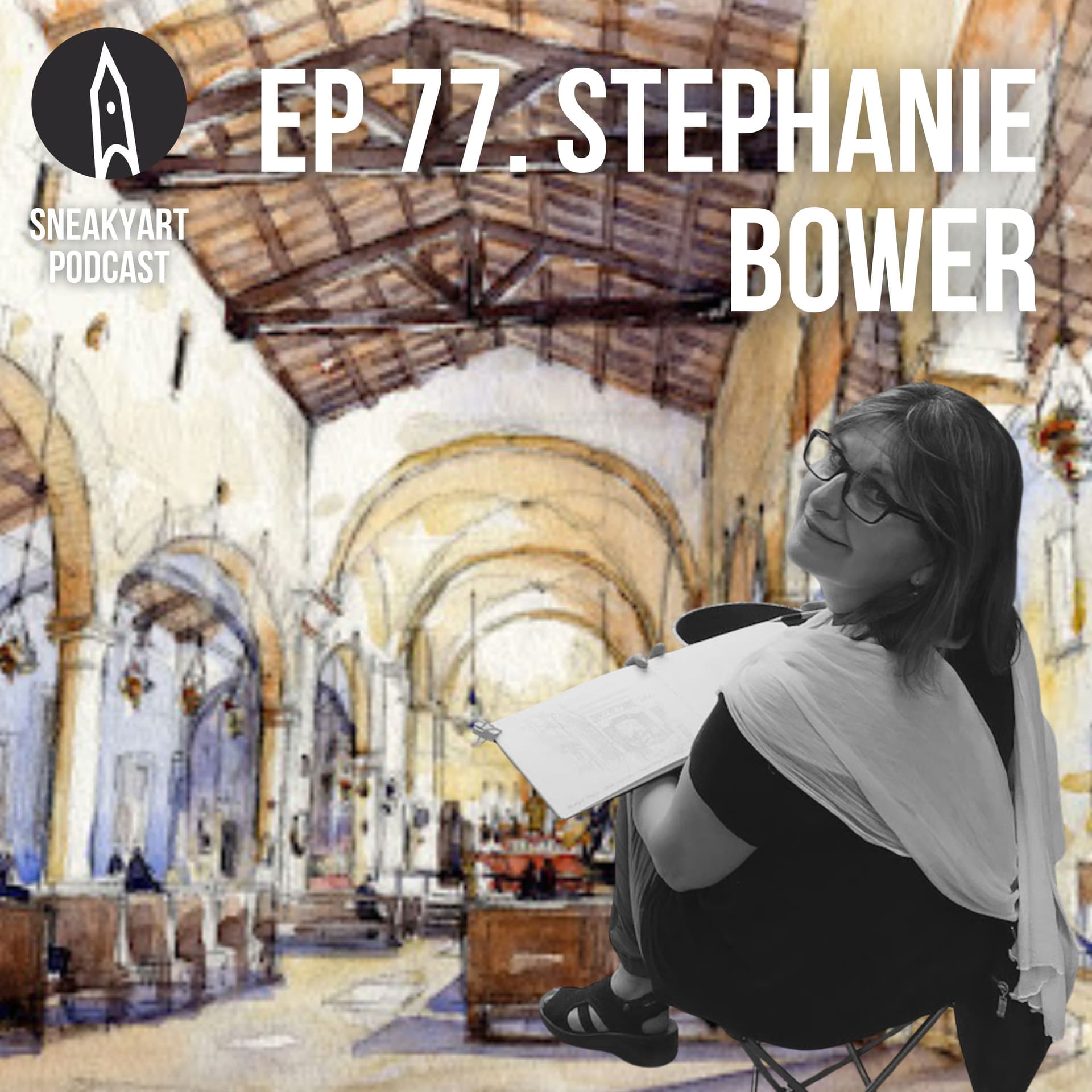 Ep 77 - Understanding Spaces with Stephanie Bower - The SneakyArt Podcast cover