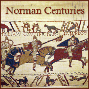 Norman Centuries | A Norman History Podcast by Lars Brownworth cover