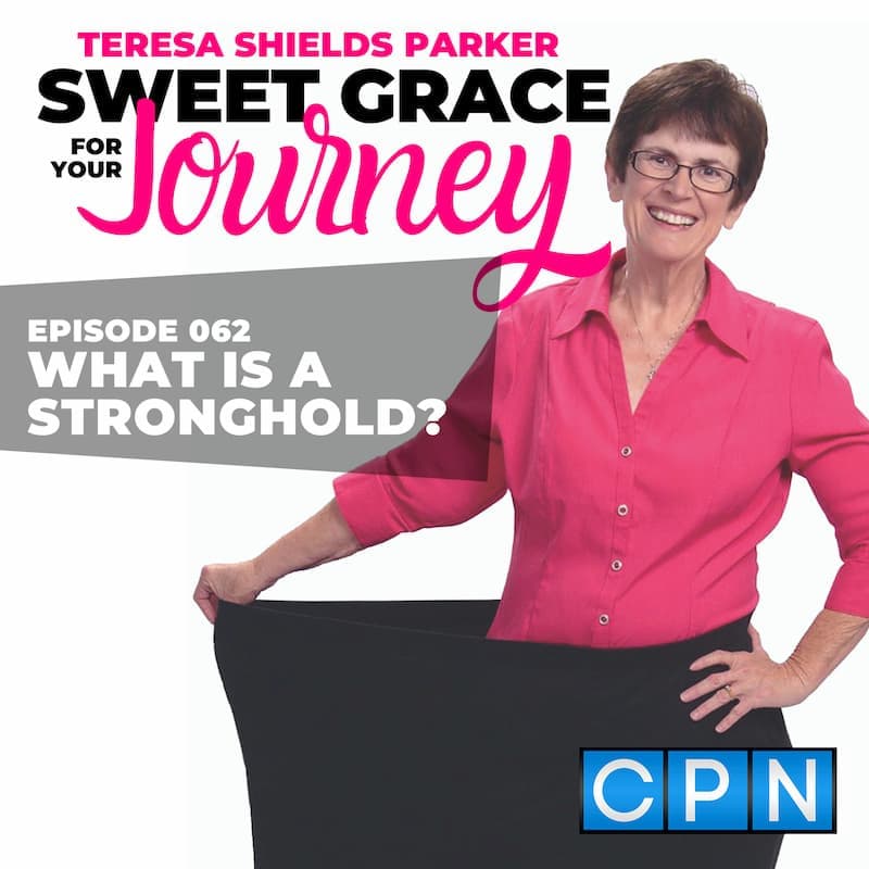 62. What is a Stronghold? - Sweet Grace For Your Journey cover