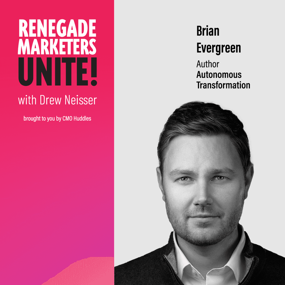 508: Autonomous Transformation: The Strategy Shift for AI - Renegade Marketers Unite cover