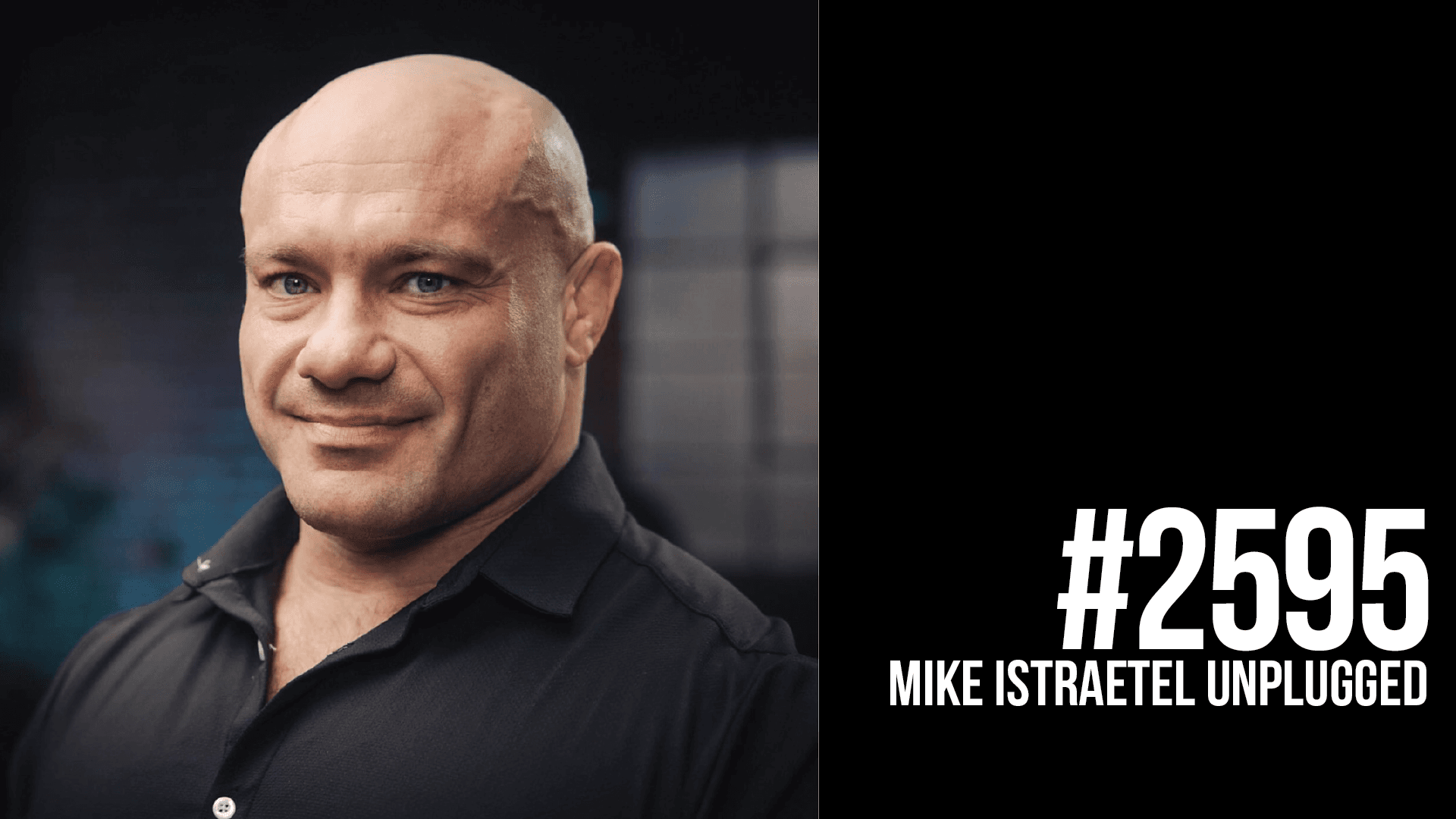 2595: Mike Istraetel Unplugged (Explicit Content) - Mind Pump: Raw Fitness Truth cover
