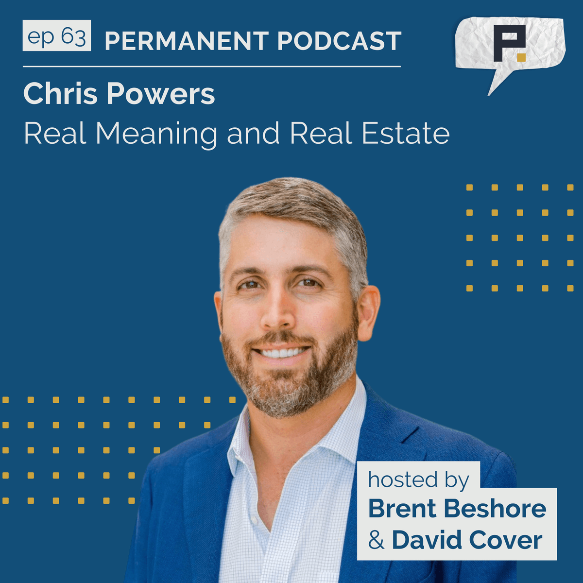 Chris Powers: Real Meaning & Real Estate - Outside Insights - Permanent Podcast: Real Talk About Private Equity and Buying, Selling, and Operating Small Businesses cover