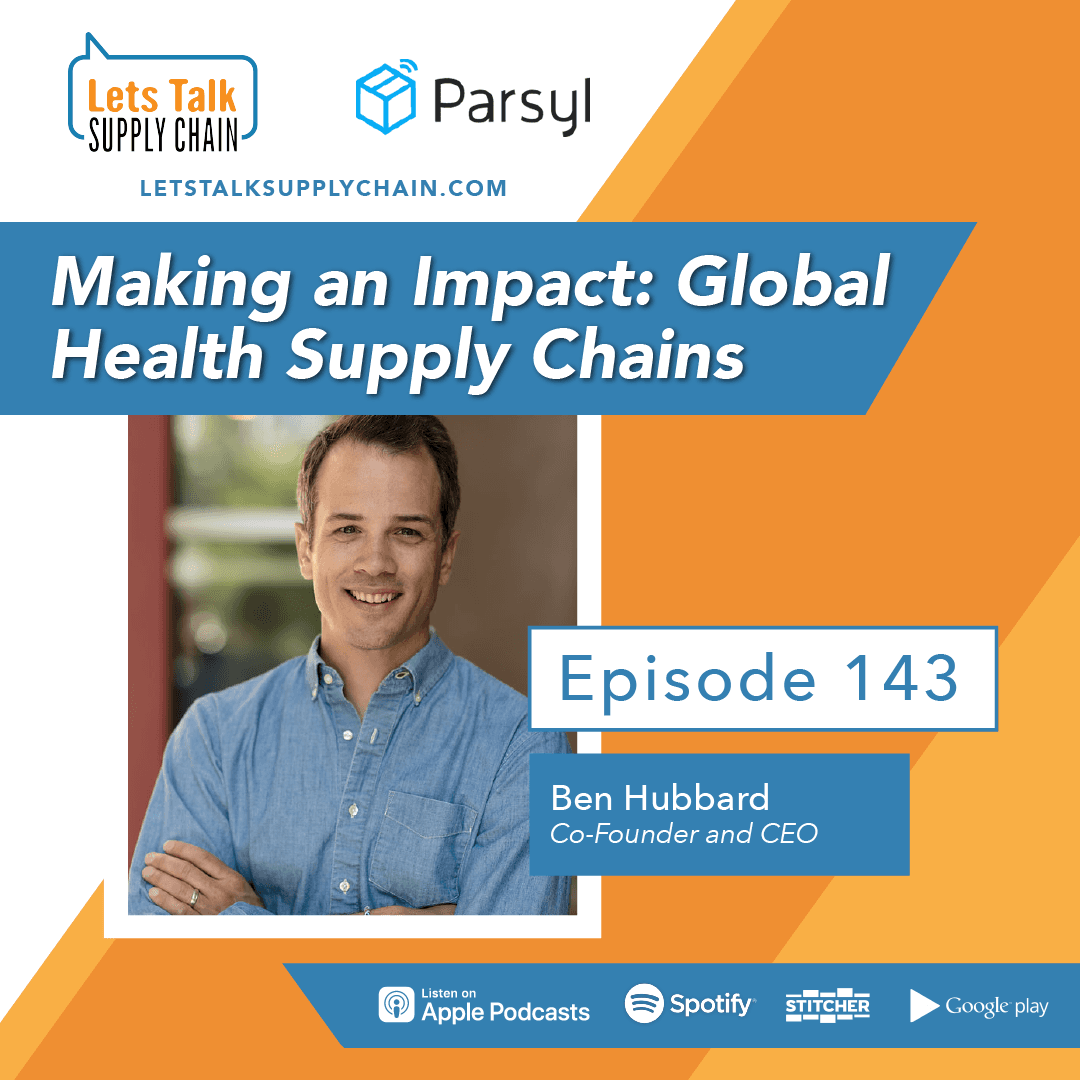 143: Making an Impact: Global Health Supply Chains - Let's Talk Supply Chain cover