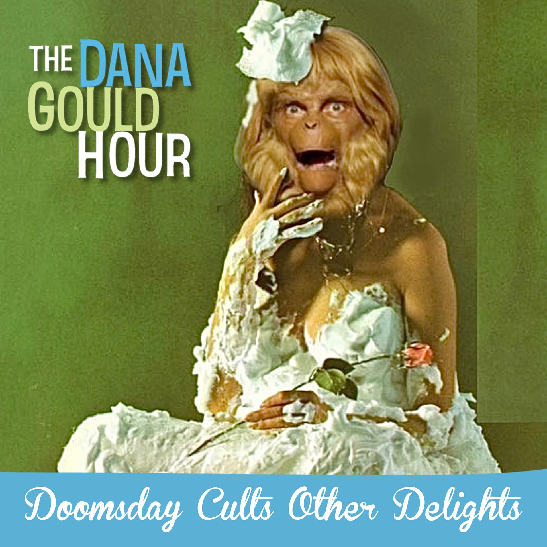 Doomsday Cults & Other Delights - The Dana Gould Hour cover