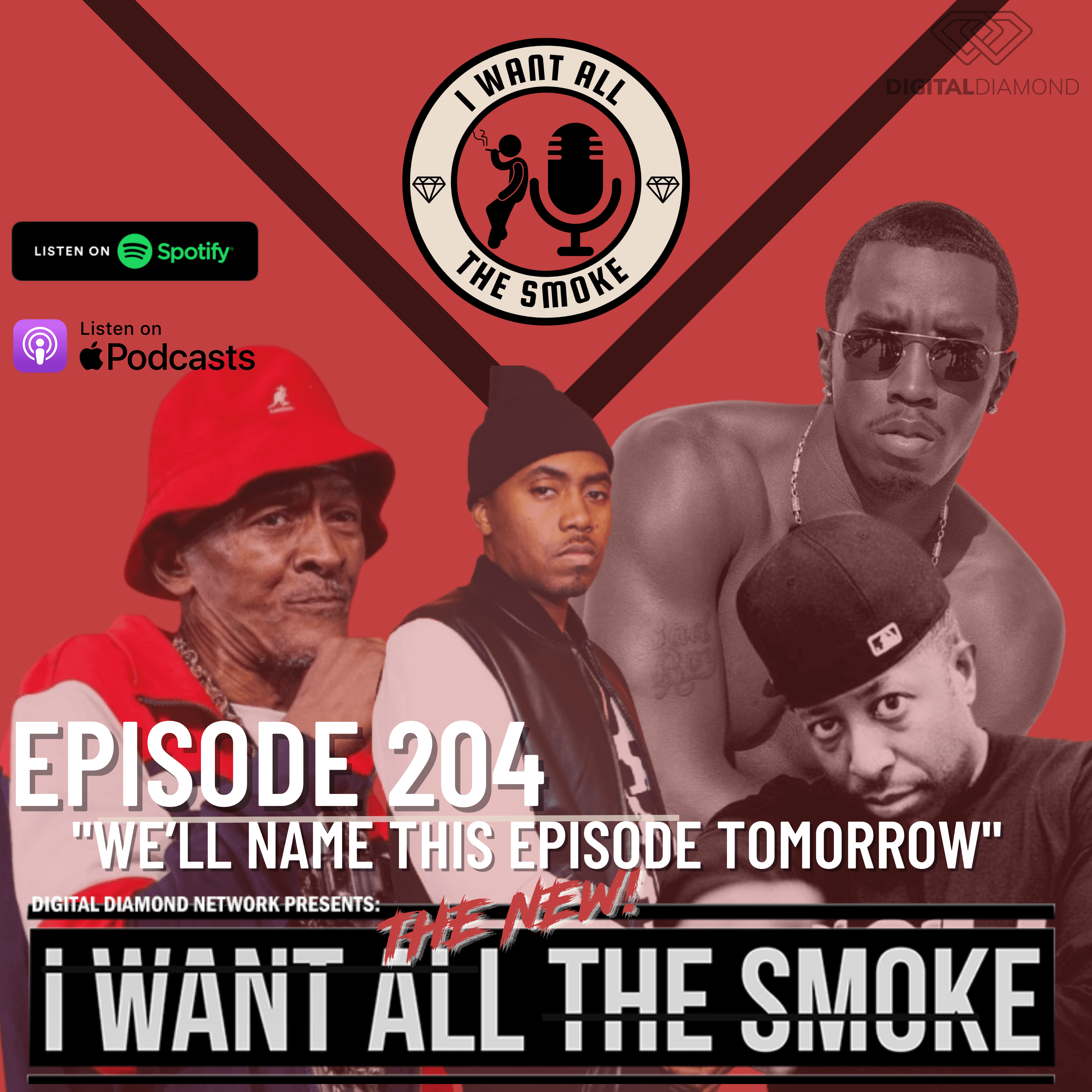 Episode 204 | "We'll Name This Episode Tomorrow…" - I Want All The Smoke cover