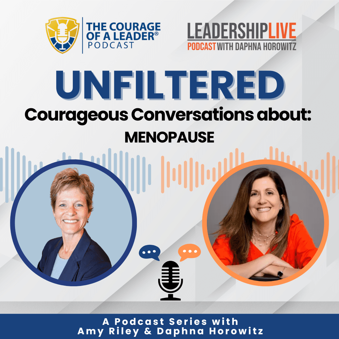 Ep 76 UNFILTERED: Courageous Conversations about Menopause - Leadership Live cover