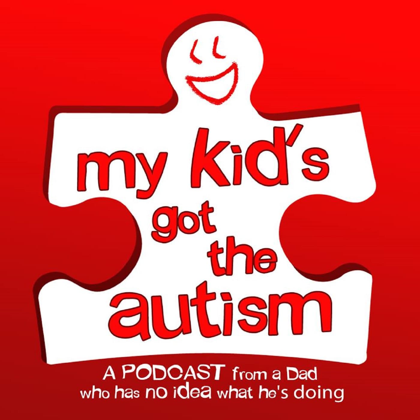 My Kid's Got the Autism cover