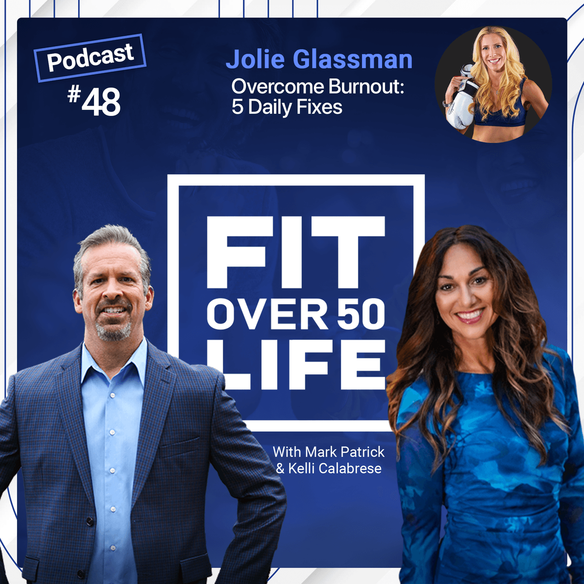 Overcome Burnout: 5 Daily Fixes |  Jolie Glassman - Fit Over 50 Life cover