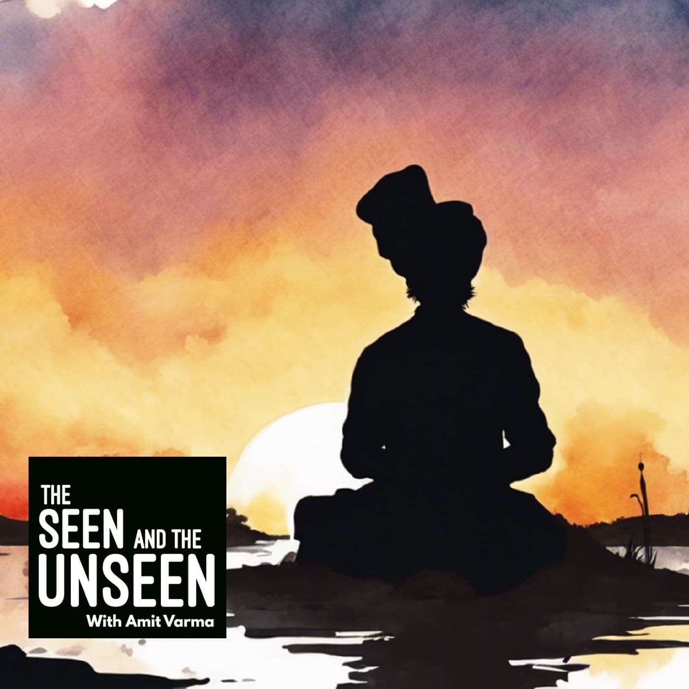 Ep 407: Sarbpreet Singh Finds His Sikhism - The Seen and the Unseen - hosted by Amit Varma cover