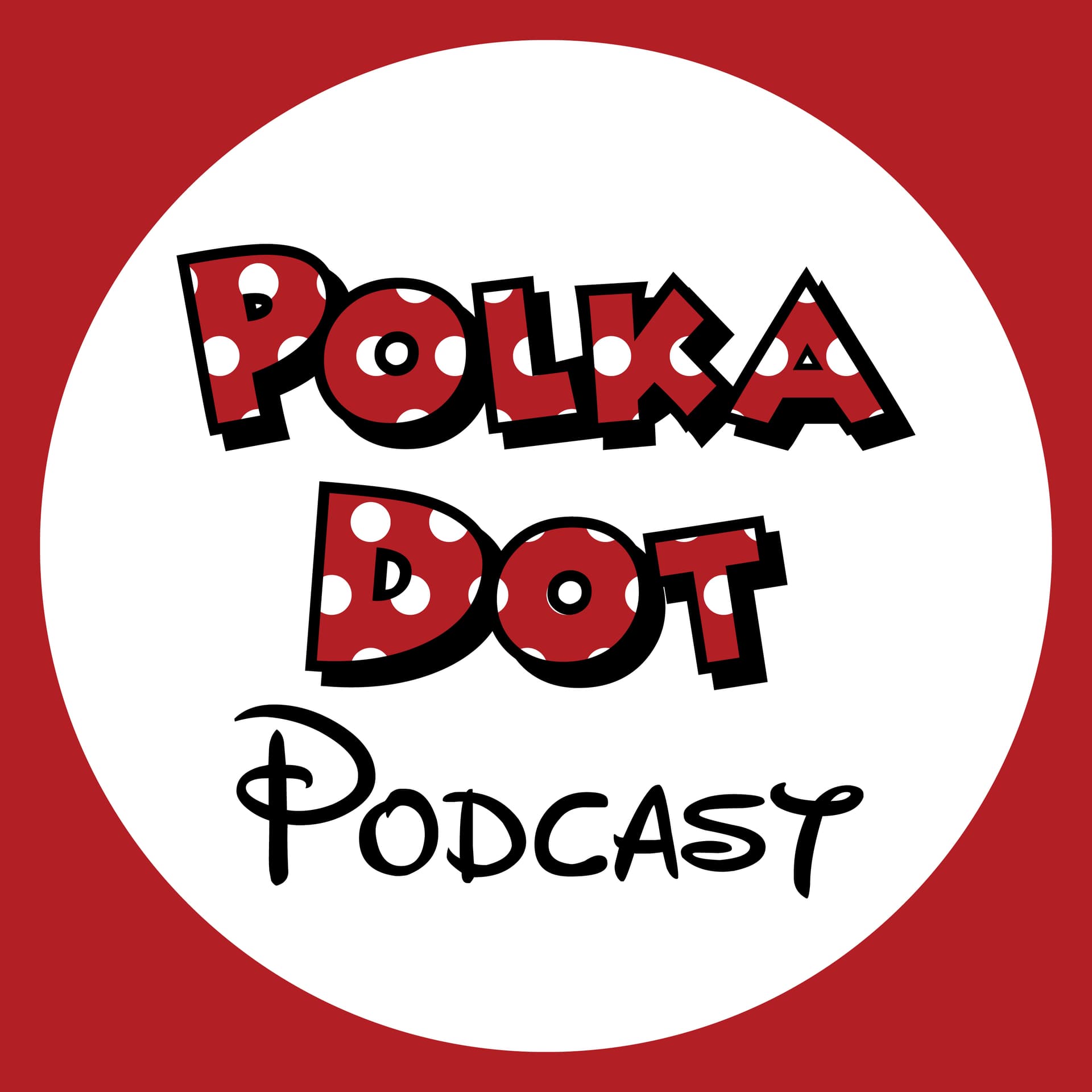 Disney Dads Trivia - Polka Dot Podcast cover
