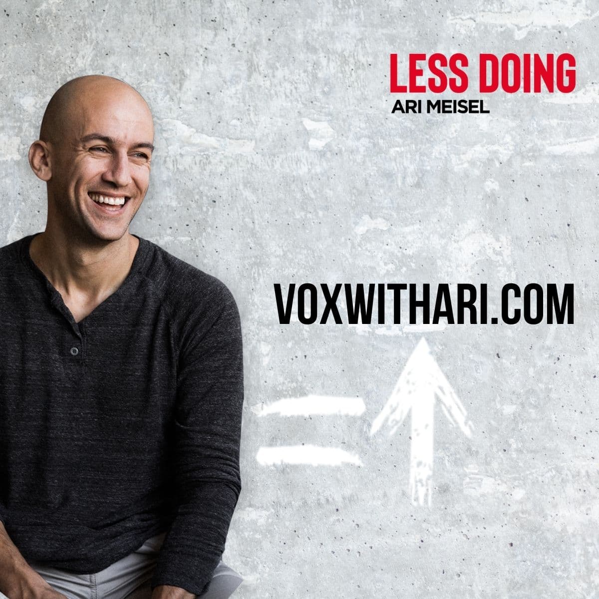 499 - voxwithari.com - The Less Doing Podcast cover
