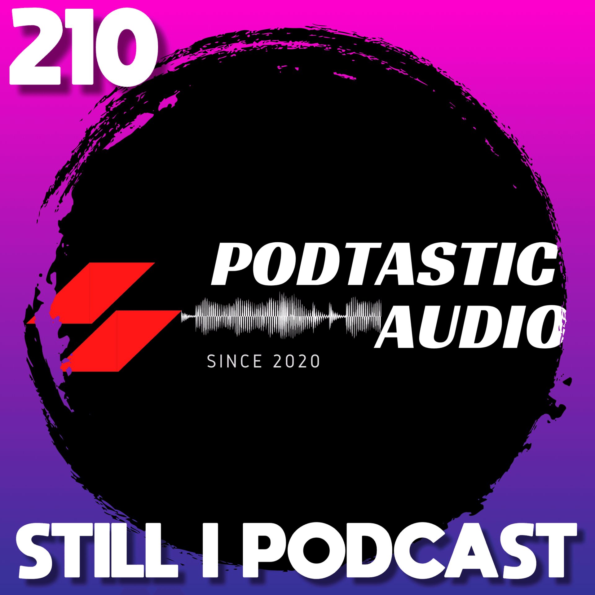 210 | The Ugly Side of Podcasting (That No One Talks About) — Podtastic Audio: Crafting Compelling Content with Crystal Clear Audio for Indie Podcasters cover